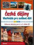 České dějiny - vlastivěda pro zvídavé děti machatý radek - náhled