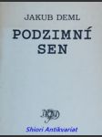 Podzimní sen - deml jakub - náhled