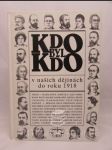 Kdo byl kdo v našich dějinách do roku 1918 - náhled