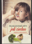 Francouzské děti jedí všechno - náhled