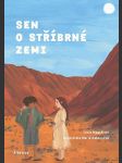 Sen o stříbrné zemi magašvári lucia - náhled