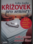 Velká kniha křížovek pro seniory - náhled
