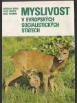 Myslivost v evropských socialistických státech - náhled