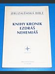 Jeruzalémská bible 6 : Knihy kronik, Ezdráš, Nehemiáš - náhled