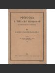 Příručka k Biblické dějepravě pro školy obecné a občanské III. Miklík, Hejčl - náhled
