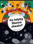 Co kdyby slunce zhaslo? gabzdyl pavel - náhled