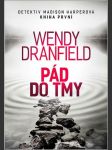 Pád do tmy dranfield wendy - náhled