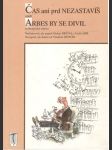 Čas ani prd nezastavíš aneb Arbes by se divil - náhled