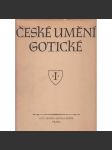 České umění gotické - Stavitelství a sochařství [obsah: gotická architektura a sochy, gotika, středověk; kostely, kláštery] - náhled