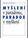 Myšlení v paradoxu, paradox v myšlení v/a - náhled