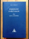 Pojednání o bílé magii čili Cesta učedníka - náhled
