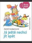 Já ještě nechci jít spát lindgrenová astrid - náhled