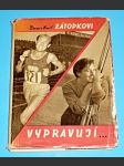 Dana a Emil Zátopkovi vypravují ... - náhled