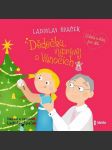 Dědečku, vyprávěj o vánocích - audioknih špaček ladislav - náhled
