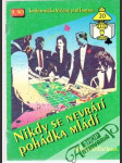 Nikdy se nevrátí pohádka mládí - náhled