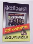 Černí baroni útočí na obrazovku - náhled
