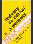 Ledviny ve zdraví a nemoci - náhled