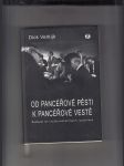 Od pancéřové pěsti k pancéřové vestě - náhled