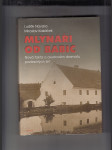 Mlynáři od Babic (Nová fakta o osudovém dramatu padesátých let) - náhled