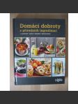 Domácí dobroty z přírodních ingrediencí [kuchařka] - náhled