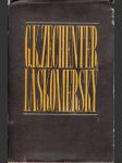 G.k.zechenter-laskomerský - život a dielo 1824-1908 - náhled