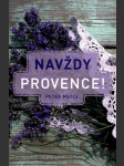Navždy provence! mayle peter - náhled