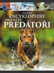 Moderní encyklopedie pro děti - predátoři woolf alex - náhled