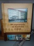 Zázraky se dějí — mé vzpomínky na Kladruby a okolí - náhled