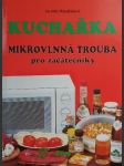 Kuchařka Mikrovlnná trouba pro začátečníky - náhled