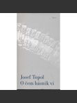 O čem básník ví [Josef Topol - vzpomínky, paměti] - náhled