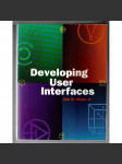 Developing User Interfaces [Vývoj uživatelských rozhraní; informatika; programování] - náhled