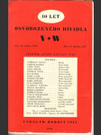 10 let Osvobozeného divadla V + W - náhled