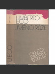 Jméno růže [Umberto Eco - slavný postmoderní historický román z prostředí středověkého kláštera] - náhled