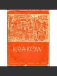 Kraków [Krakov; historie; fotografie; Wawel; Nowa Huta] - náhled