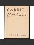 Gabriel Marcel [filozof, dramatik, spisovatel; filozofie] - náhled