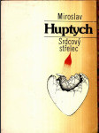 Srdcový střelec huptych miroslav - náhled