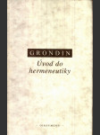 Úvod do hermeneutiky grondin jean - náhled
