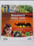 Nejzvídavější dětské otázky: Naše tělo, jídlo a pití, rostliny a zvířata - náhled