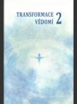 Transformace vědomí 2 - náhled