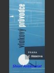 Vlakový průvodce praha česká třebová - vorel stanislav - náhled