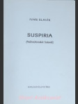 Suspiria ( náboženské básně ) - slavík ivan - náhled