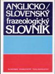 Anglicko - slovenský frazeologický slovník - náhled