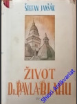Život dr. pavla blahu ii. - janšák štefan - náhled