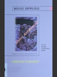 ODPOUTANOST - Co nás svazuje v duchovním životě - DOPPELFELD Basilius - náhled