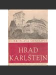 Hrad Karlštejn [středověký hrad, stavební vývoj, gotická architektura, Karel IV.](edice Umělecké památky, sv. 9) - náhled