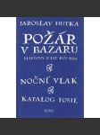 Požár v bazaru (edice: Sebetlač) [exil, fejetony, povídky Jaroslav Hutka] - náhled