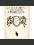 Dvojí poselství k českému národu. Kšaft umírající matky Jednoty bratrské, Smutný hlas (Jan Amos Komenský, emigrace) - náhled