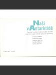 Naši v Antarktidě (cestopis, příroda, Antarktida, Jižní pól) - náhled