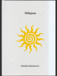 Milujem (s venovaním a podpisom autorky) - náhled