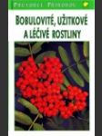 Bobulovité, užitkové a léčivé rotliny  - náhled
